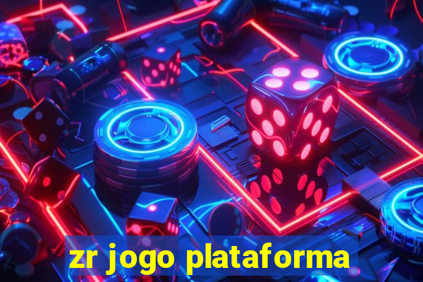 zr jogo plataforma